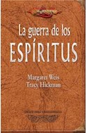 Papel GUERRA DE LOS ESPIRITUS (COLECCION DRAGONLANCE) (EDICION PARA COLECCIONISTAS)