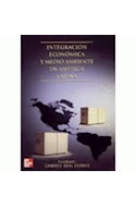 Papel INTEGRACION ECONOMICA Y MEDIO AMBIENTE EN AMERICA LATIN  A (1 EDICION)