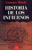 Papel HISTORIA DE LOS INFIERNOS (PAIDOS CONTEXTOS 52014)