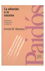 Papel ADICCION A LA COCAINA TRATAMIENTO RECUPERACION Y PREVENCION (PSICOLOGIA PSIQUIATRIA PSICOTERAPIA)