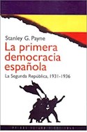 Papel PRIMERA DEMOCRACIA ESPAÑOLA 1931-1936 (ESTADO Y SOCIEDAD 45026)