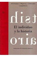 Papel INDIVIDUO Y LA HISTORIA ANTINOMIAS DE LA HERENCIA MODERNA (BASICA 32079)