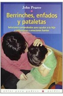 Papel BERRINCHES ENFADOS Y PATALETAS (GUIAS PARA PADRES)