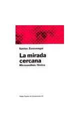 Papel MIRADA CERCANA MICROANALISIS FILMICO (PAPELES DE COMUNICACION 55015)