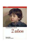 Papel COMPRENDIENDO A TU HIJO DE 2 AÑOS (CLINICA TAVISTOCK 61003)