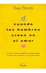 Papel CUANDO LOS HOMBRES CREEN EN EL AMOR (DIVULGACION 39134)