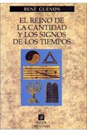 Papel REINO DE LA CANTIDAD Y LOS SIGNOS DE LOS TIEMPOS (ORIENTALIA 42048)