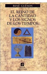 Papel REINO DE LA CANTIDAD Y LOS SIGNOS DE LOS TIEMPOS (ORIENTALIA 42048)