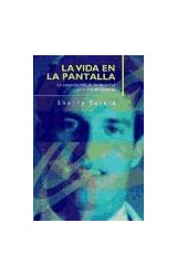 Papel VIDA EN LA PANTALLA LA LA CONSTRUCCION DE LA IDENTIDAD (PAIDOS TRANSICIONES 70005)