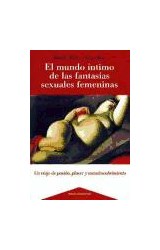 Papel MUNDO INTIMO DE LAS FANTASIAS SEXUALES FEMENINAS (CONTEXTOS 52036)