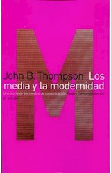 Papel MEDIA Y LA MODERNIDAD UNA TEORIA DE LOS MEDIOS DE COMUNICACION (COMUNICACION 34101)