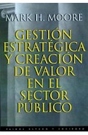 Papel GESTION ESTRATEGICA Y CREACION DE VALOR EN EL SECTOR PUBLICO (ESTADO Y SOCIEDAD 45044)