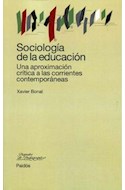 Papel SOCIOLOGIA DE LA EDUCACION UNA APROXIMACION CRITICA A LAS CORRIENTES CONTEMPORANEAS (PAPELES DE PEDA