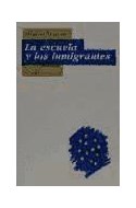 Papel ESCUELA Y LOS INMIGRANTES (EDUCADOR 26136)
