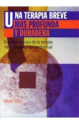 Papel UNA TERAPIA BREVE MAS PROFUNDA Y DURADERA (PSICOLOGIA PSIQUIATRIA PSICOTERAPIA 15182)
