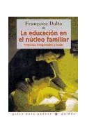 Papel EDUCACION EN EL NUCLEO FAMILIAR PREGUNTAS INSEGURIDADES (GUIAS PARA PADRES 56038)