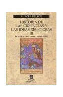 Papel HISTORIA DE LAS CREENCIAS Y LAS IDEAS RELIGIOSAS III (ORIENTALIA 42065)