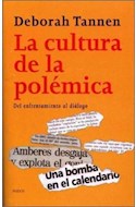 Papel CULTURA DE LA POLEMICA DEL ENFRENTAMIENTO AL DIALOGO (CONTEXTOS 52043)