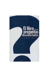 Papel LIBRO DE LAS PREGUNTAS DESCONCERTANTES (CONTEXTOS 52046)
