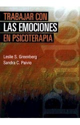 Papel TRABAJAR CON LAS EMOCIONES EN PSICOTERAPIA (PSICOLOGIA PSIQUIATRIA PSICOTERAPIA 15188)