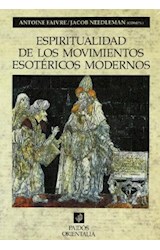 Papel ESPIRITUALIDAD DE LOS MOVIMIENTOS ESOTERICOS MODERNOS (ORIENTALIA 42070)
