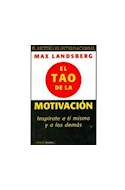 Papel TAO DE LA MOTIVACION INSPIRATE A TI MISMO Y A LOS DEMAS (PLURAL 47119)