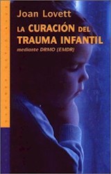 Papel CURACION DEL TRAUMA INFANTIL MEDIANTE DRMO (SABERES COT  IDIANOS 59225)