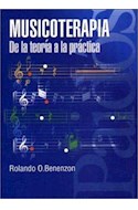 Papel MUSICOTERAPIA DE LA TEORIA A LA PRACTICA (PSICOLOGIA PSIQUIATRIA PSICOTERAPIA 15195)