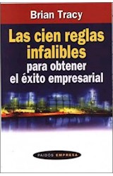 Papel CIEN REGLAS INFALIBLES PARA OBTENER EL EXITO EMPRESARIA  L (EMPRESA 49080)