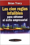Papel CIEN REGLAS INFALIBLES PARA OBTENER EL EXITO EMPRESARIA  L (EMPRESA 49080)