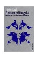 Papel SISTEMA POLITICO GLOBAL INTRODUCCION A LAS RELACIONES INTERNACIONALES (ESTADO Y SOCIEDAD 45088)