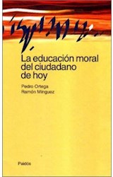 Papel EDUCACION MORAL DEL CIUDADANO DE HOY (PAPELES DE PEDAGOGIA 50051)