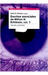 Papel ESCRITOS ESENCIALES DE MILTON H. ERICKSON 1 HIPNOSIS Y PSICOLOGIA