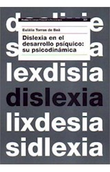 Papel DISLEXIA EN EL DESARROLLO PSIQUICO SU PSICODINAMICA (PSICOLOGIA PSIQUIATRIA PSICOTERAPIA 15207)