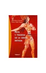 Papel MITO Y TRAGEDIA EN LA GRECIA ANTIGUA VOLUMEN 1 (ORIGENE  S 71029)