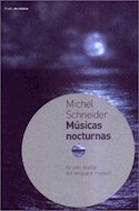 Papel MUSICAS NOCTURNAS EL LADO OCULTO DEL LENGUAJE MUSICAL (DE MUSICA 59702)