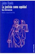 Papel JUSTICIA COMO EQUIDAD UNA REFORMULACION (ESTADO Y SOCIEDAD 45097)
