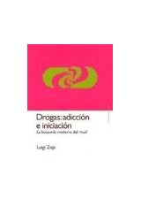 Papel DROGAS ADICCION E INICIACION LA BUSQUEDA MODERNA DEL RITUAL (JUNGUIANA 59113)