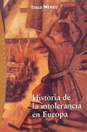 Papel HISTORIA DE LA INTOLERANCIA EN EUROPA (ORIGENES 71031)