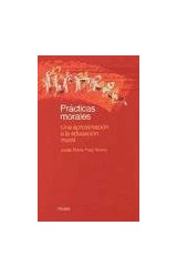 Papel PRACTICAS MORALES UNA APROXIMACION A LA EDUCACION MORAL (PAPELES DE PEDAGOGIA 50060)