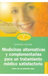 Papel MEDICINAS ALTERNATIVAS Y COMPLEMENTARIAS PARA UN TRATAMIENTO MEDICO SATISFACTORIO COMO SER UN...