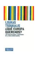 Papel QUE EUROPA QUEREMOS LOS RETOS POLITICOS Y ECONOMICOS DE LA NUEVA UNION EUROPEA