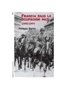 Papel FRANCIA BAJO LA OCUPACION NAZI 1940-1944 (HISTORIADOR CONTEMPORANEO 60117)