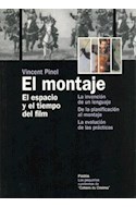 Papel MONTAJE EL ESPACIO Y EL TIEMPO DEL FILM (PEQUEÑOS CUADERNOS DE CAHIERS DU CINEMA 60502)