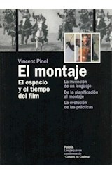 Papel MONTAJE EL ESPACIO Y EL TIEMPO DEL FILM (PEQUEÑOS CUADERNOS DE CAHIERS DU CINEMA 60502)