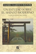 Papel UN ESTUDIO SOBRE EL SHINTO MODERNO LA FE NACIONAL DEL JAPON (ORIENTALIA 42086)