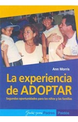 Papel EXPERIENCIA DE ADOPTAR SEGUNDAS OPORTUNIDADES PARA LOS NIÑOS Y LAS FAMILIAS (GUIA PARA PADRES 56080)