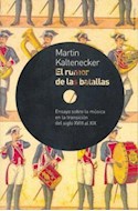 Papel RUMOR DE LAS BATALLAS (COLECCION MUSICA 59714)
