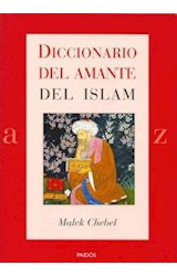Papel DICCIONARIO DEL AMANTE DEL ISLAM (LEXICON 43035)
