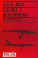 Papel GUERRA Y MODERNIDAD (ESTADO Y SOCIEDAD 45130)